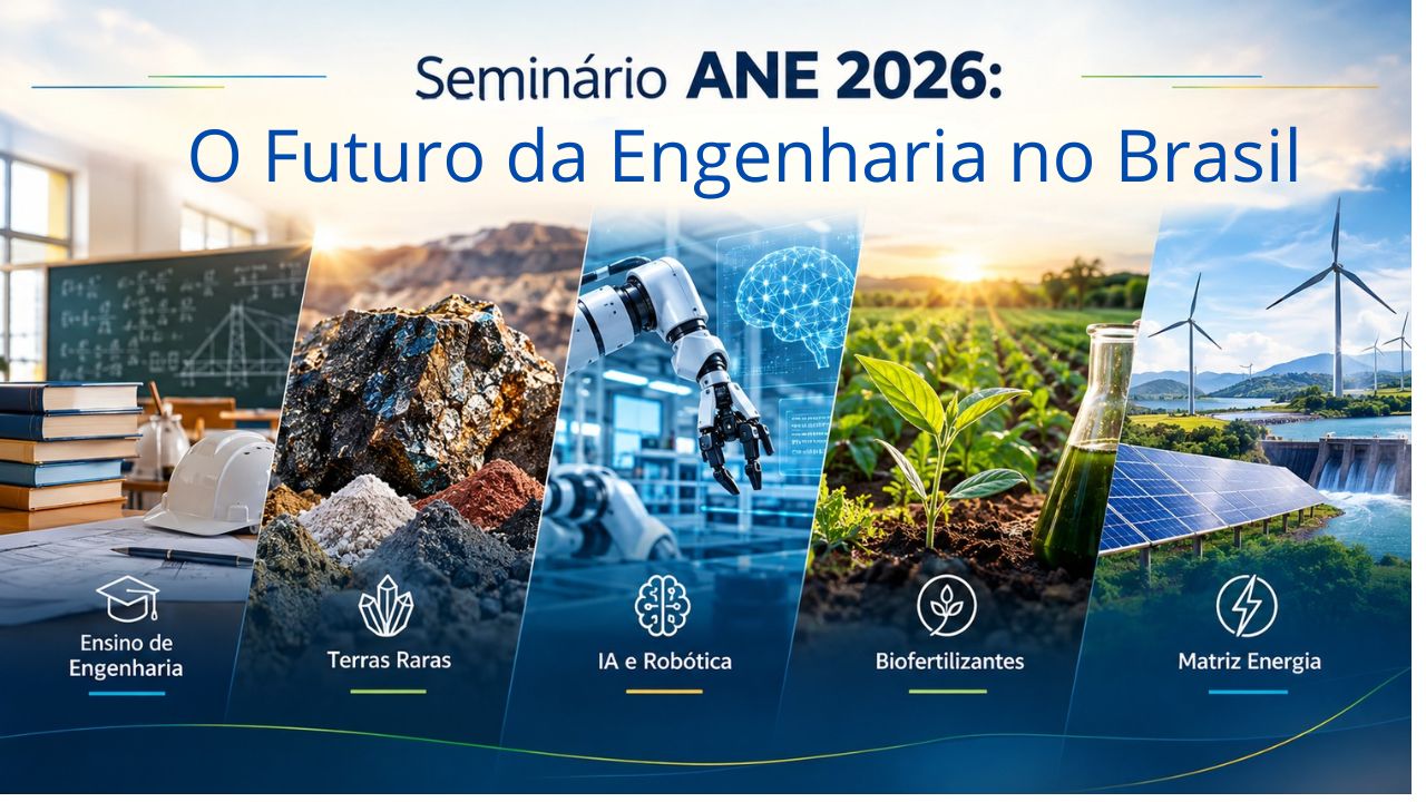 Seminário ANE 2026: O Futuro da Engenharia no Brasil 